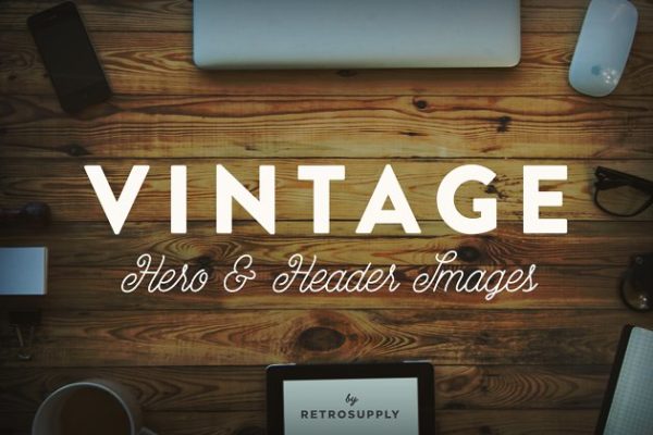 12款复古风巨无霸场景广告模板 12 Vintage Hero Images (+ Bonus)
