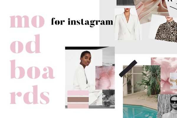 时尚服饰类Instagram贴图模板素材库精选 Moodboards for Instagram