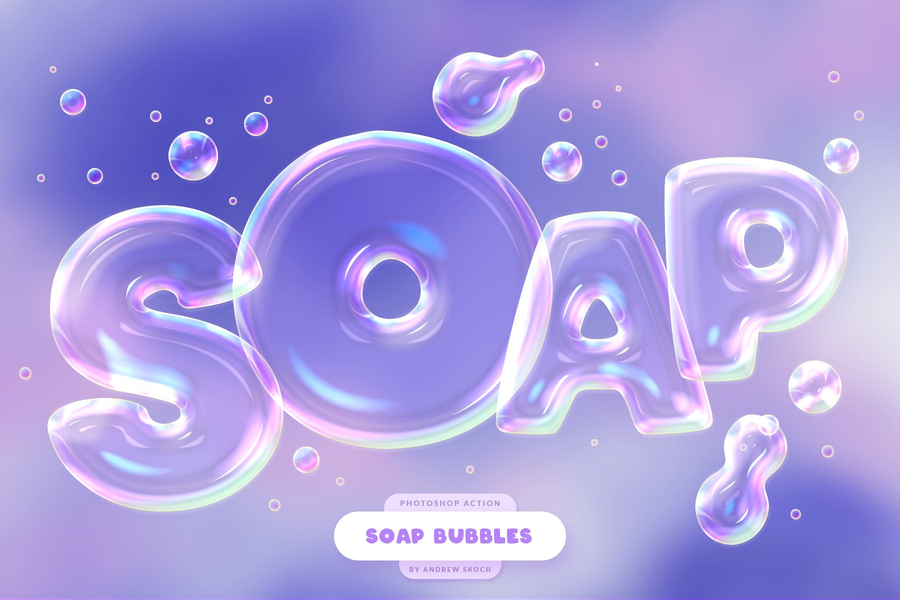 肥皂泡文字特效素材库精选PS动作 Soap Bubbles Photoshop Action插图(3)