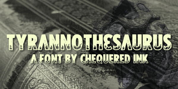 Tyrannothesaurus font插图 Tyrannothesaurus font插图